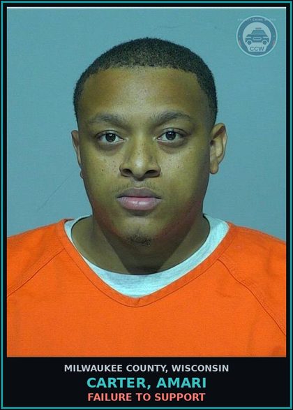CCW arrest card for Carter, Amari in Milwaukee County: Failure to Support