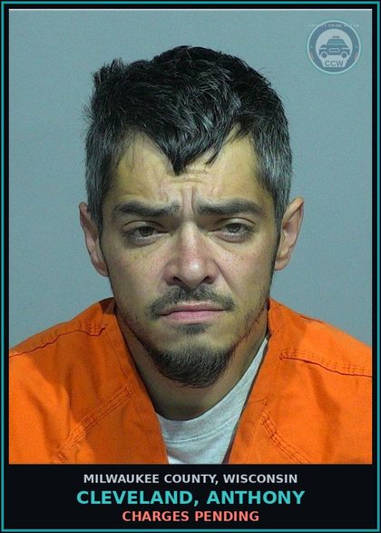 CCW arrest card for Cleveland, Anthony in Milwaukee County: Charges Pending