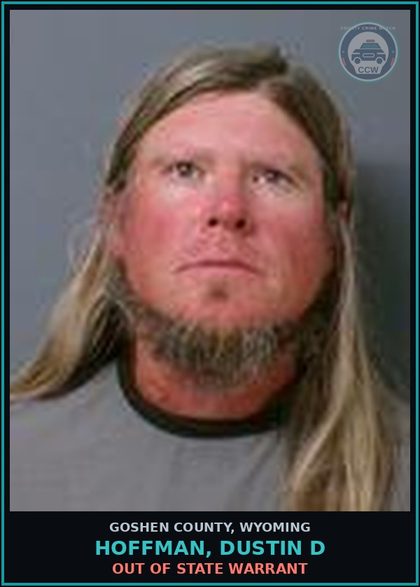 CCW arrest card for Hoffman, Dustin D in Goshen County: OUT OF STATE WARRANT
