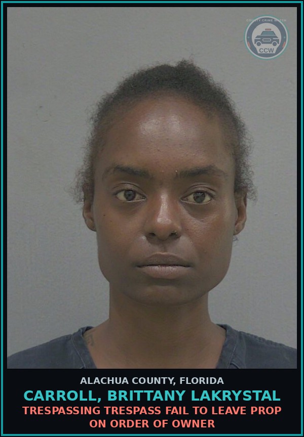 Booking mugshot of CARROLL, BRITTANY LAKRYSTAL in Alachua County