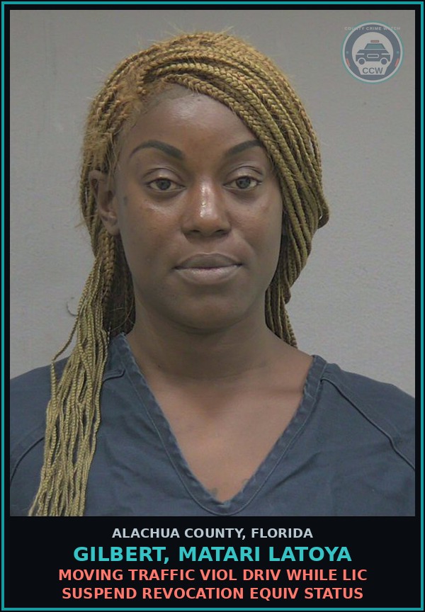 Booking mugshot of GILBERT, MATARI LATOYA in Alachua County