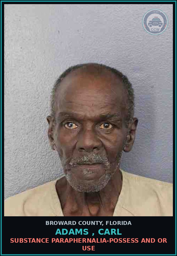 Booking mugshot of ADAMS , CARL in Broward County