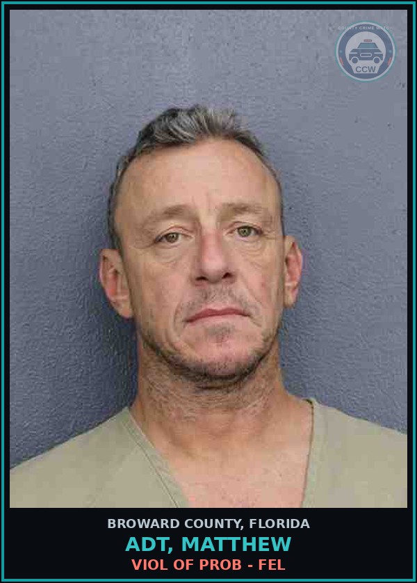 Booking mugshot of ADT, MATTHEW in Broward County