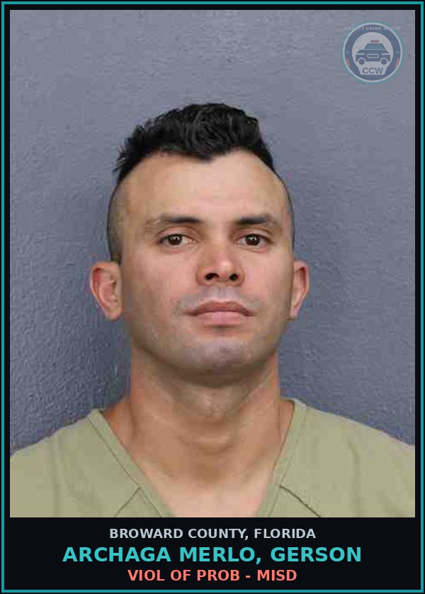 Booking mugshot of ARCHAGA MERLO, GERSON in Broward County