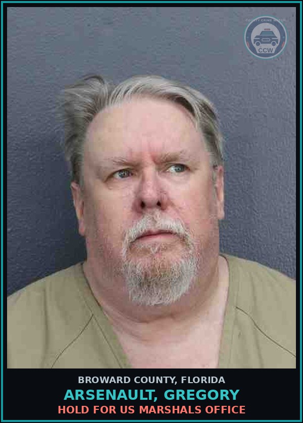 Booking mugshot of ARSENAULT, GREGORY in Broward County