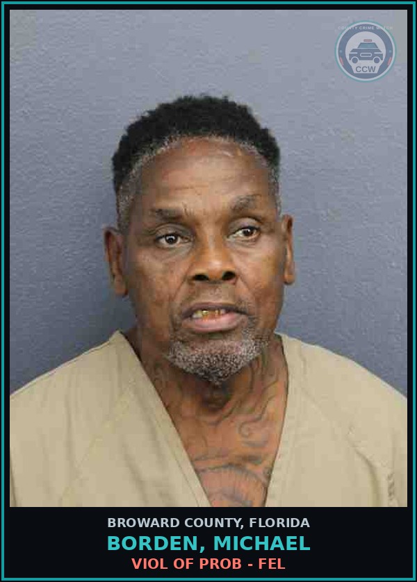 Booking mugshot of BORDEN, MICHAEL in Broward County