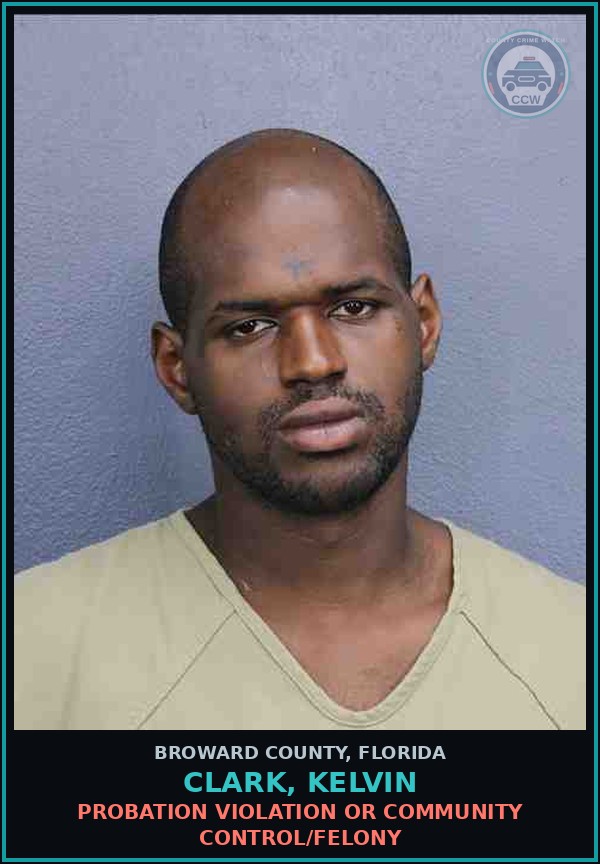 Booking mugshot of CLARK, KELVIN in Broward County