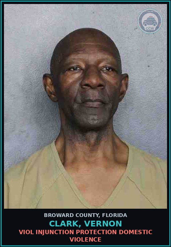 Booking mugshot of CLARK, VERNON in Broward County