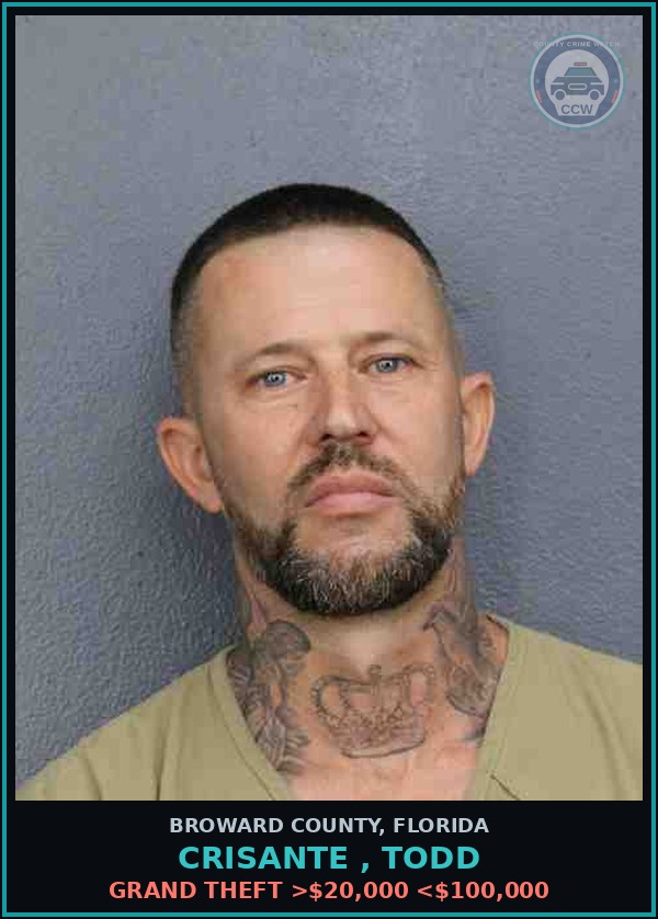 Booking mugshot of CRISANTE , TODD in Broward County