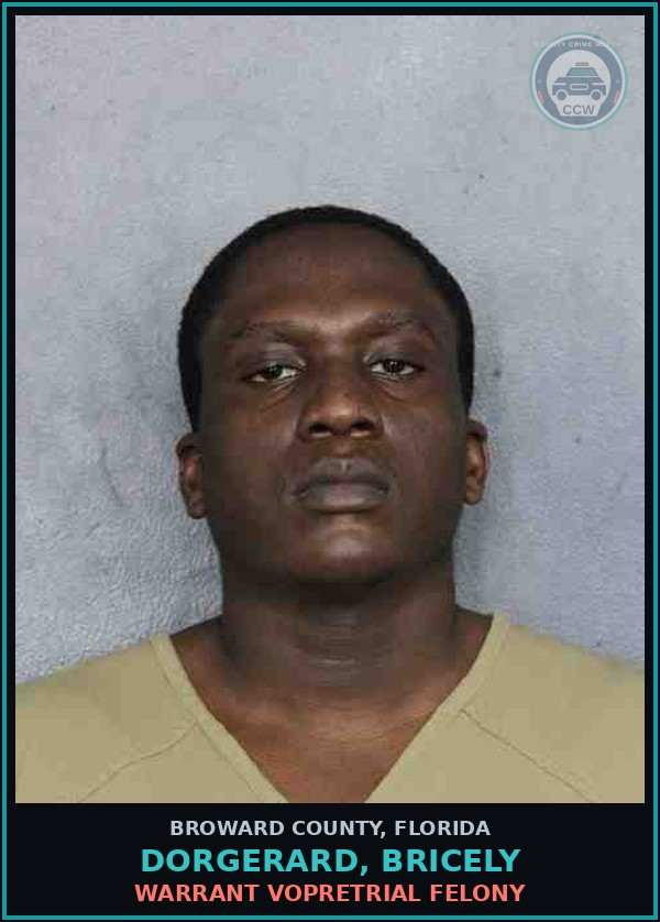 Booking mugshot of DORGERARD, BRICELY in Broward County