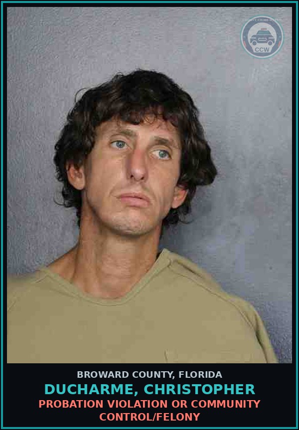 Booking mugshot of DUCHARME, CHRISTOPHER in Broward County