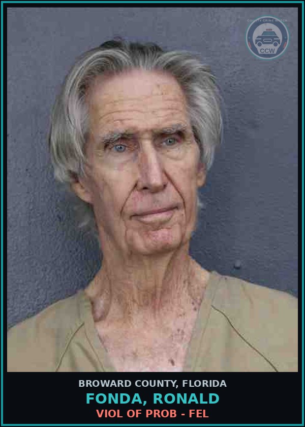 Booking mugshot of FONDA, RONALD in Broward County