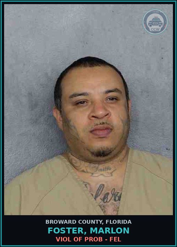 Booking mugshot of FOSTER, MARLON in Broward County