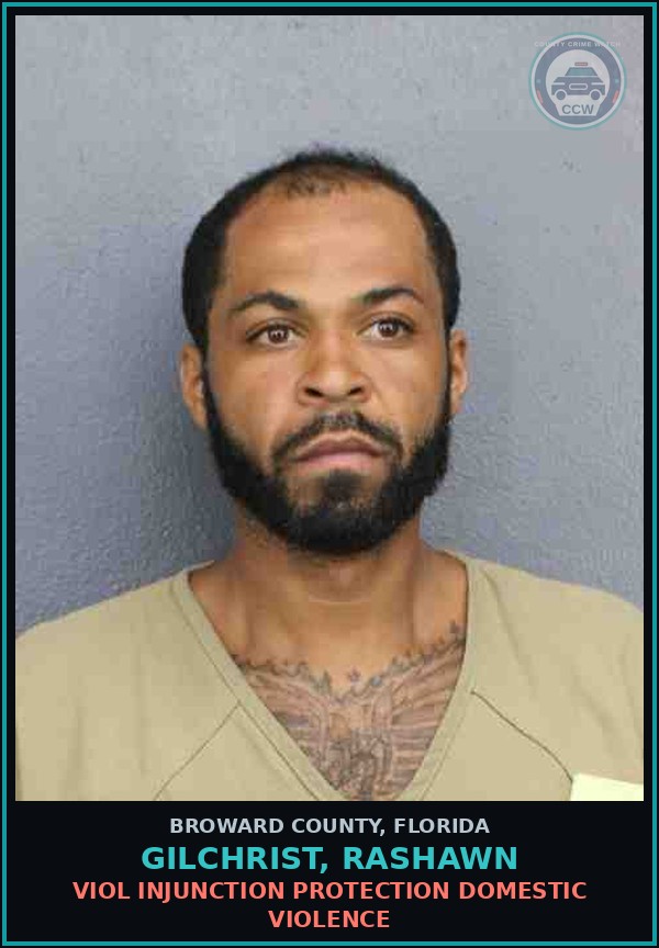 Booking mugshot of GILCHRIST, RASHAWN in Broward County