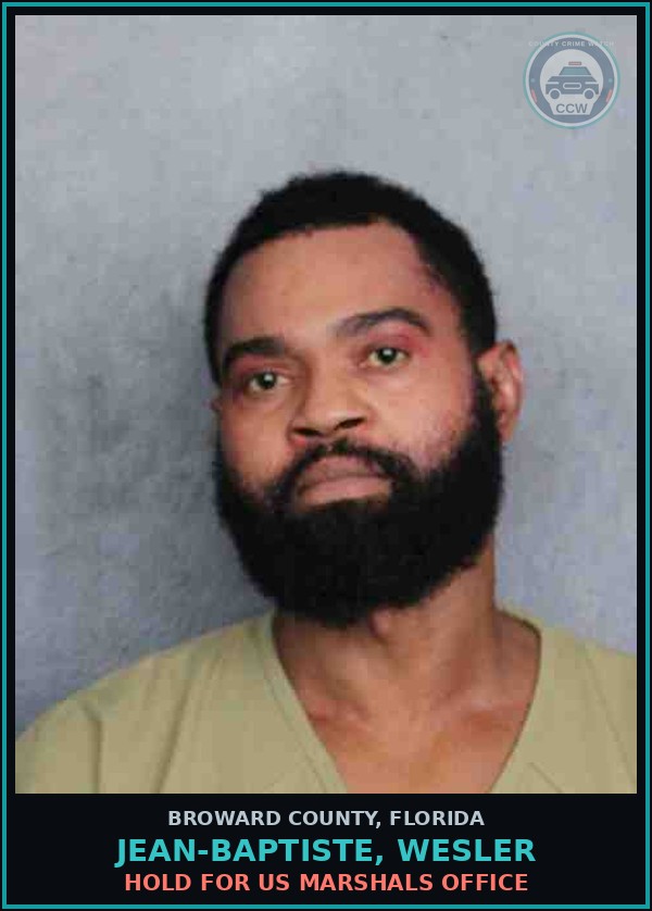Booking mugshot of JEAN-BAPTISTE, WESLER in Broward County