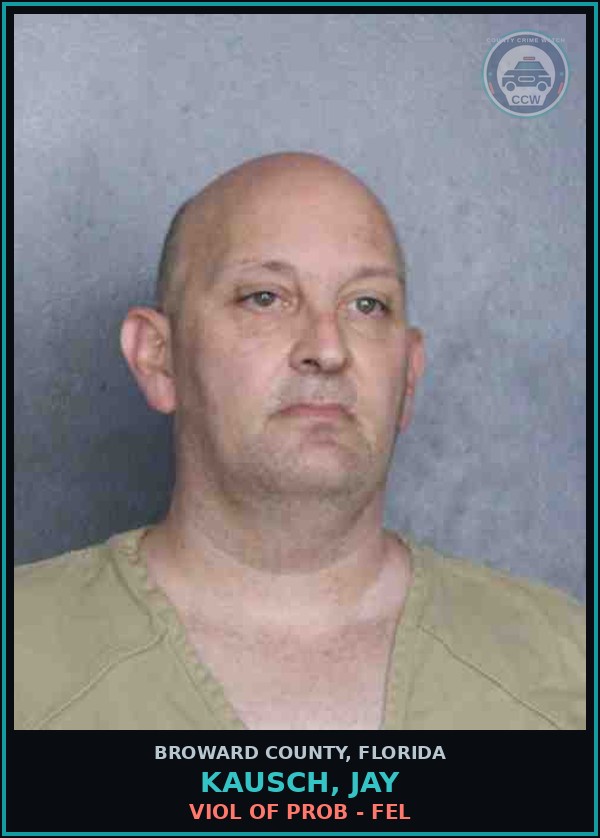 Booking mugshot of KAUSCH, JAY in Broward County