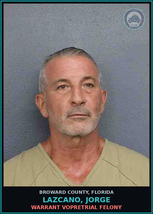 Booking mugshot of LAZCANO, JORGE in Broward County
