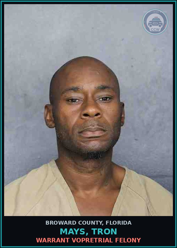 Booking mugshot of MAYS, TRON in Broward County