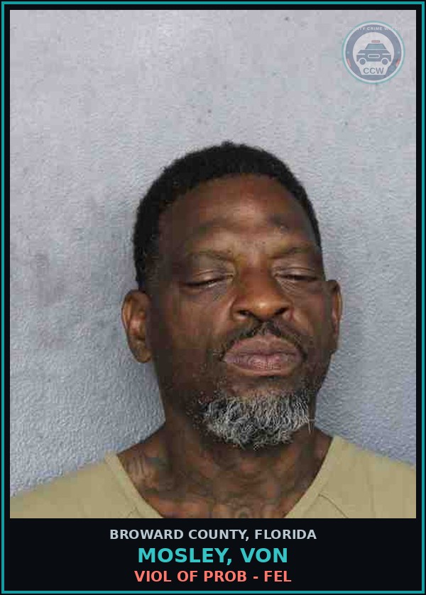 Booking mugshot of MOSLEY, VON in Broward County