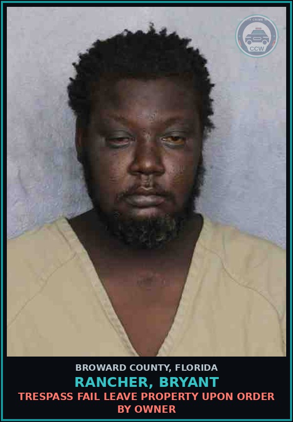 Booking mugshot of RANCHER, BRYANT in Broward County