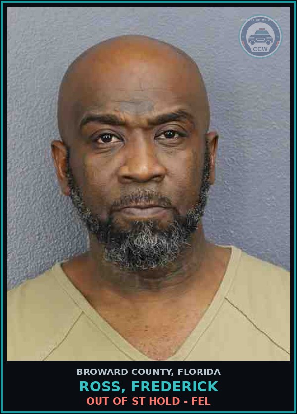 Booking mugshot of ROSS, FREDERICK in Broward County