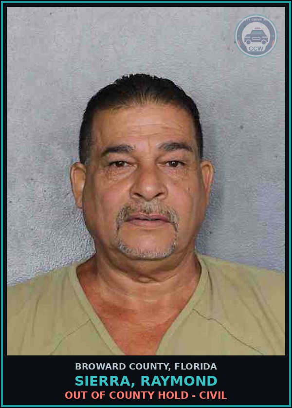 Booking mugshot of SIERRA, RAYMOND in Broward County