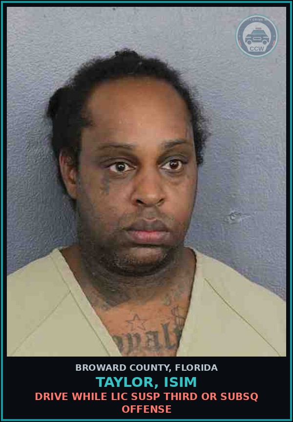 Booking mugshot of TAYLOR, ISIM in Broward County