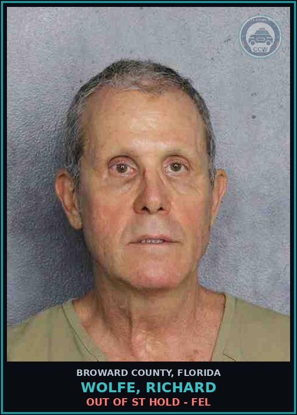Booking mugshot of WOLFE, RICHARD in Broward County