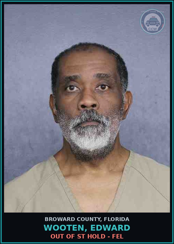 Booking mugshot of WOOTEN, EDWARD in Broward County