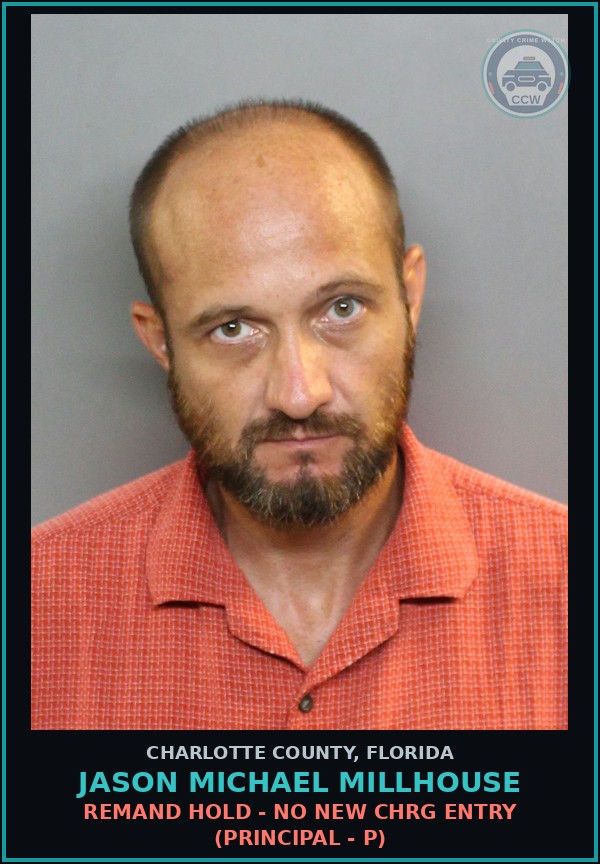 Booking mugshot of JASON MICHAEL MILLHOUSE in Charlotte County