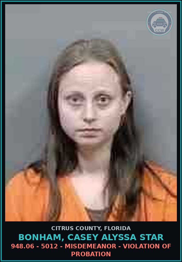 Booking mugshot of BONHAM, CASEY ALYSSA STAR in Citrus County