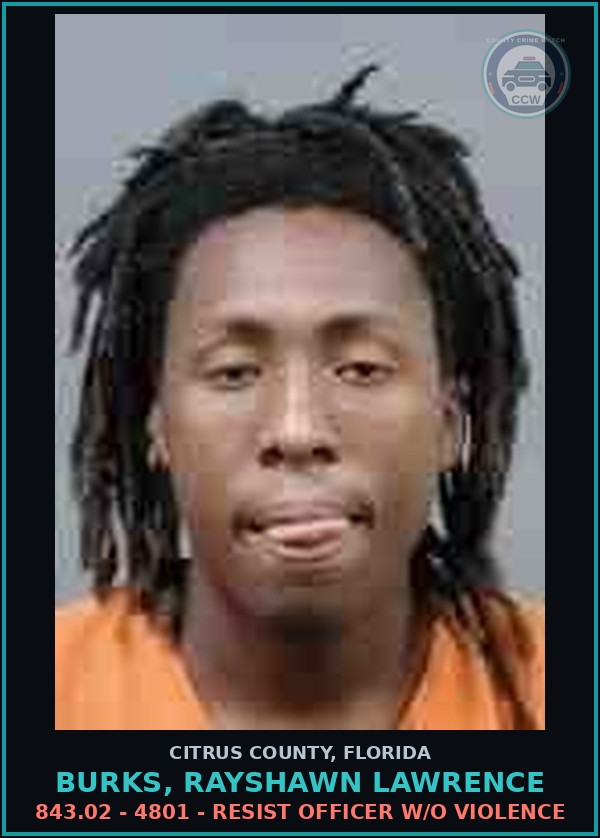 Booking mugshot of BURKS, RAYSHAWN LAWRENCE in Citrus County
