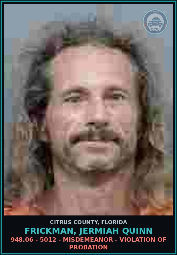 Booking mugshot of FRICKMAN, JERMIAH QUINN in Citrus County