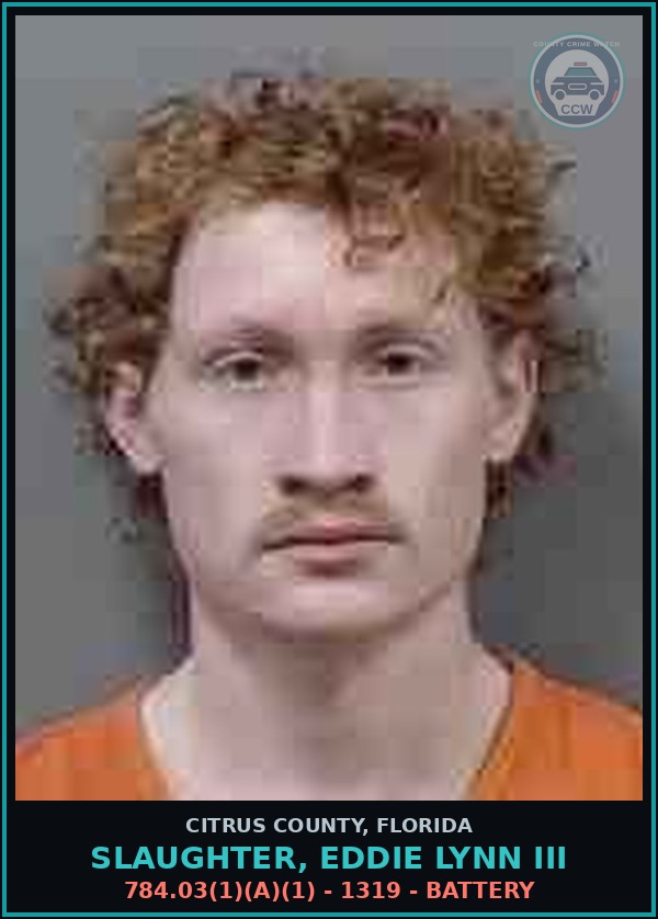Booking mugshot of SLAUGHTER, EDDIE LYNN III in Citrus County