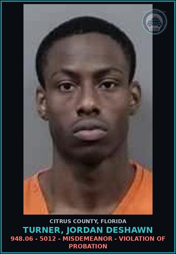 Booking mugshot of TURNER, JORDAN DESHAWN in Citrus County
