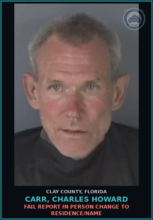 Booking mugshot of CARR, CHARLES HOWARD in Clay County