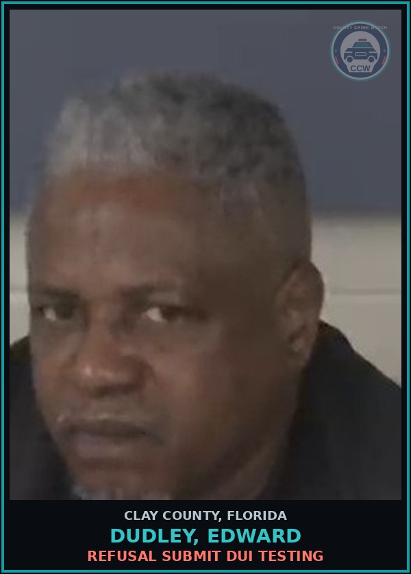 Booking mugshot of DUDLEY, EDWARD in Clay County