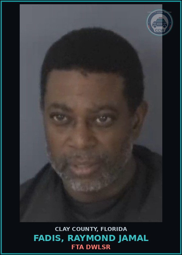 Booking mugshot of FADIS, RAYMOND JAMAL in Clay County