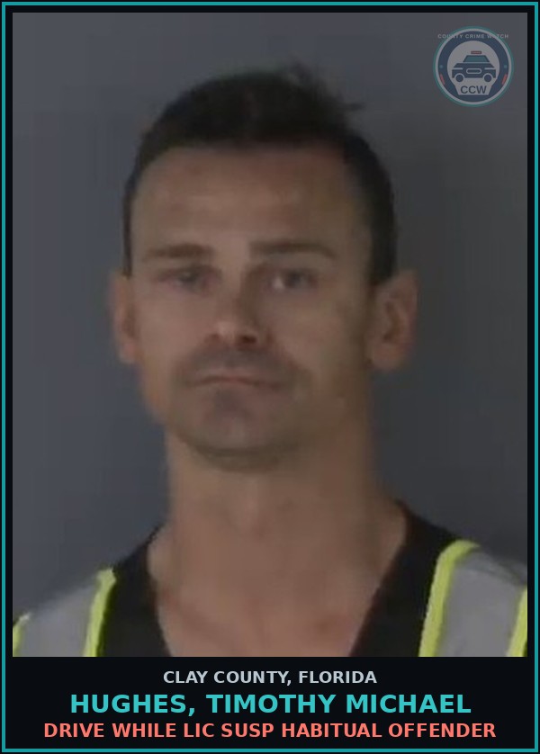 Booking mugshot of HUGHES, TIMOTHY MICHAEL in Clay County