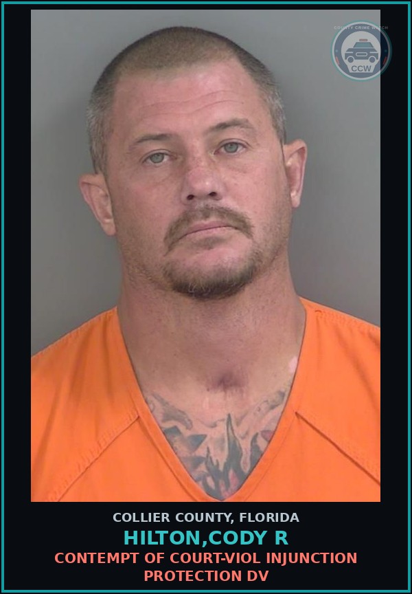 Booking mugshot of HILTON,CODY R in Collier County