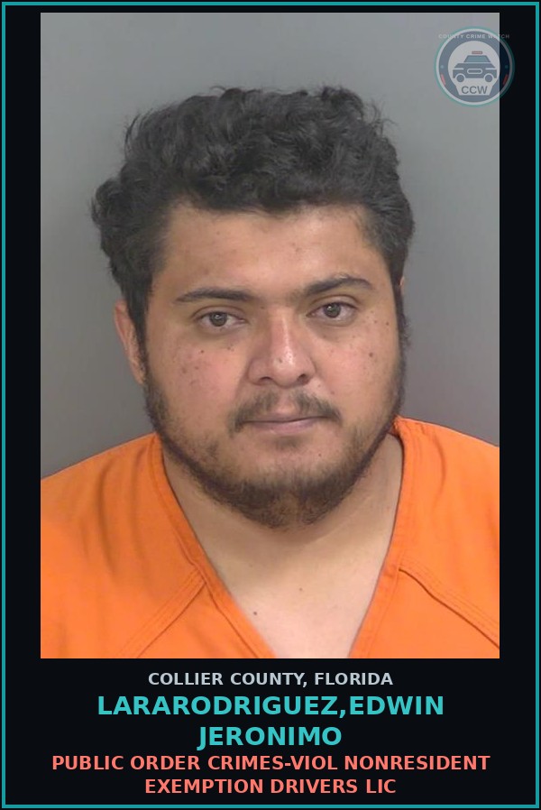 Booking mugshot of LARARODRIGUEZ,EDWIN JERONIMO in Collier County
