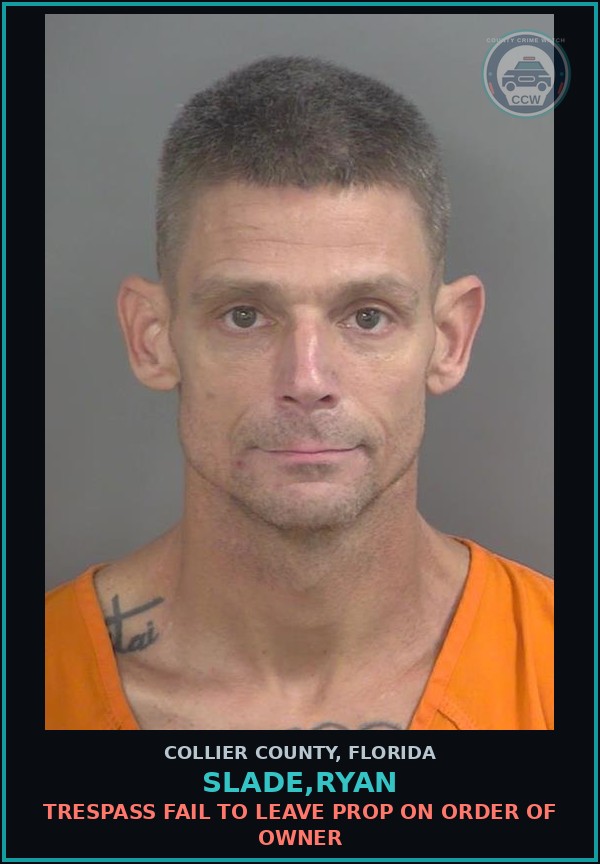Booking mugshot of SLADE,RYAN in Collier County
