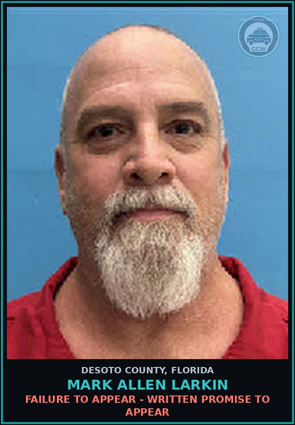 Booking mugshot of Mark Allen Larkin in DeSoto County