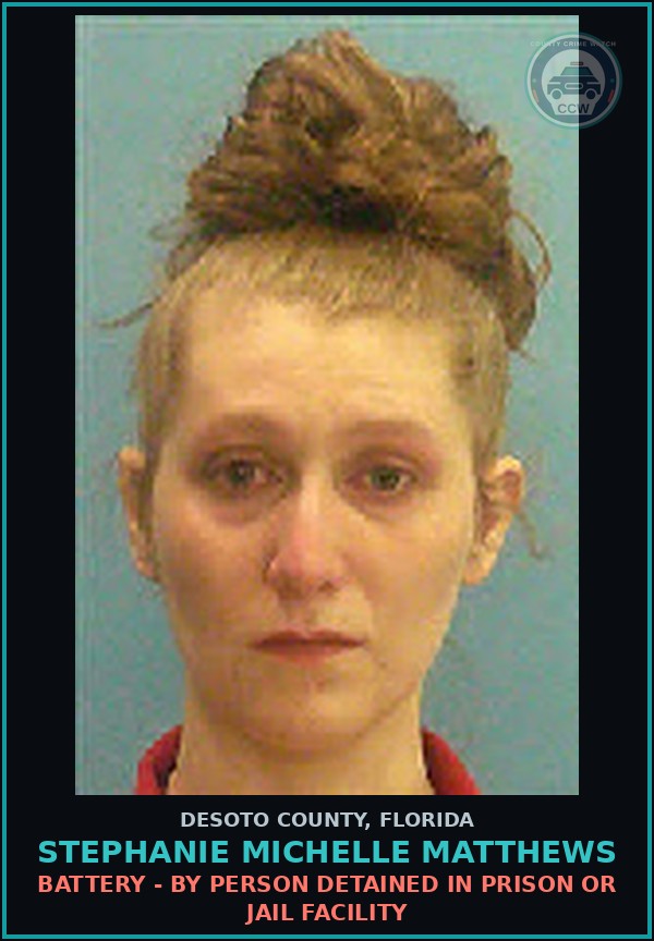 Booking mugshot of Stephanie Michelle Matthews in DeSoto County