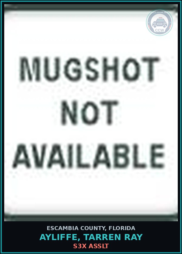 Booking mugshot of AYLIFFE, TARREN RAY in Escambia County