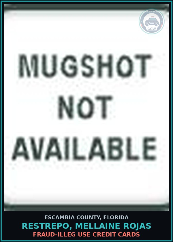 Booking mugshot of RESTREPO, MELLAINE ROJAS in Escambia County