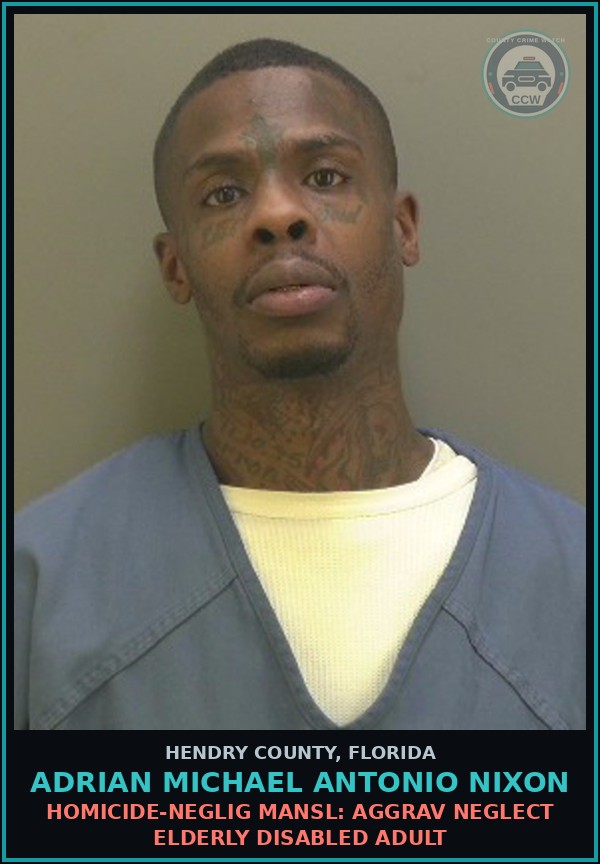 Booking mugshot of ADRIAN MICHAEL ANTONIO NIXON in Hendry County