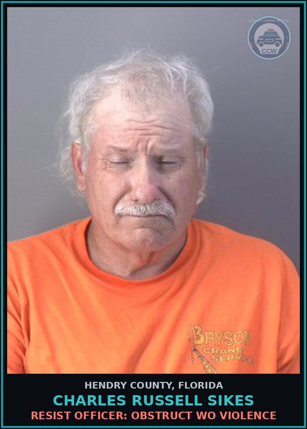 Booking mugshot of CHARLES RUSSELL SIKES in Hendry County