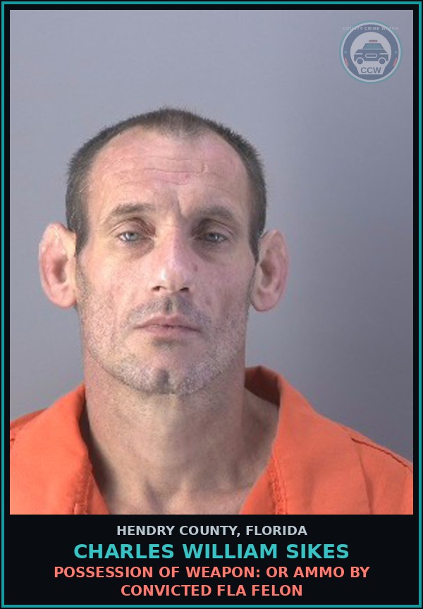 Booking mugshot of CHARLES WILLIAM SIKES in Hendry County
