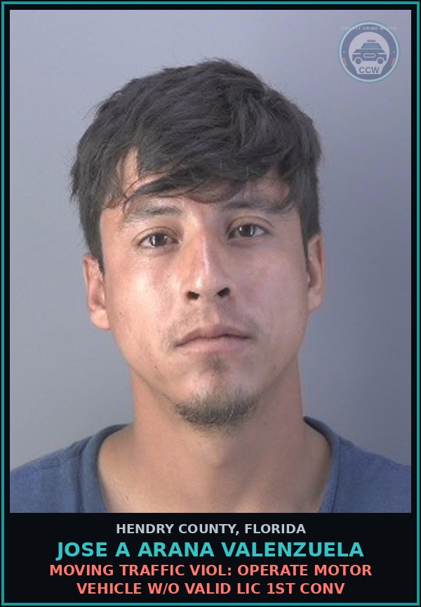 Booking mugshot of JOSE A ARANA VALENZUELA in Hendry County